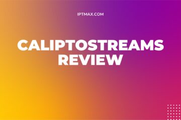 Caliptostreams Review