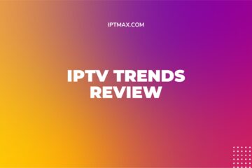 IPTV Trends Review