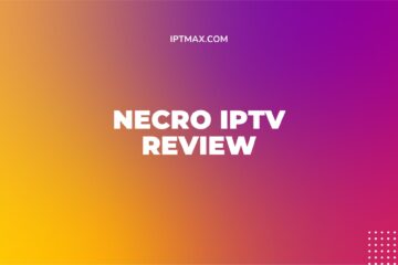 Necro IPTV Review