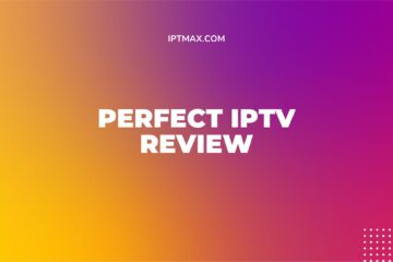 Perfect IPTV Review