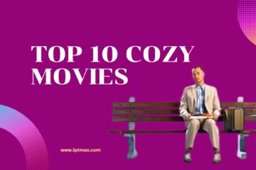 Top 10 Cozy Movies