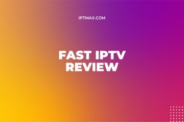 Fast IPTV Review